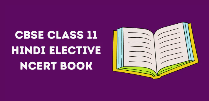 CBSE Class 11 Hindi Elective NCERT Book