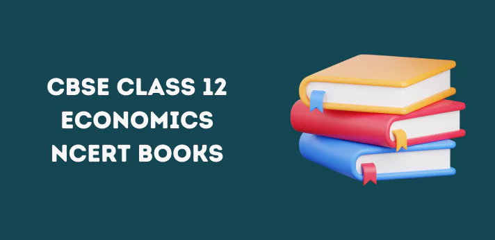 CBSE Class 12 Economics NCERT Books