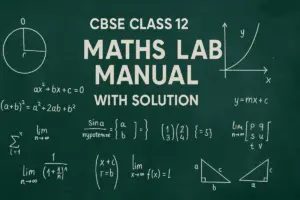 CBSE Class 12 Maths Lab Manual with Solution