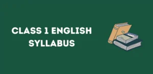 Class 1 English Syllabus