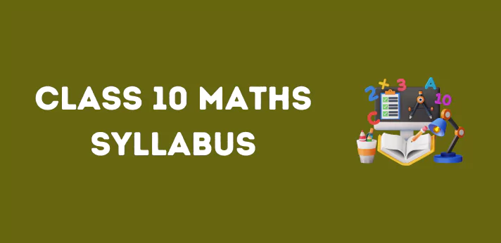 Class 10 Maths Syllabus