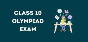 Class 10 Olympiad Exam