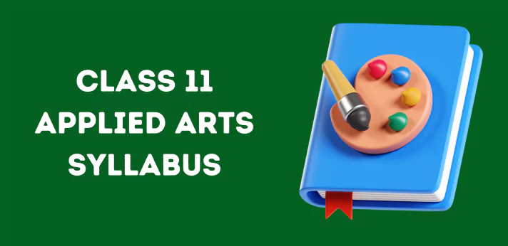 Class 11 Applied Arts Syllabus