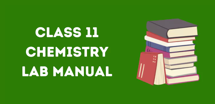 CBSE Class 11 Chemistry Lab Manual