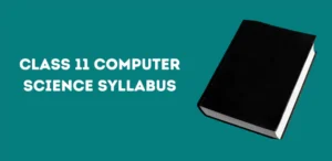 Class 11 Computer Science Syllabus