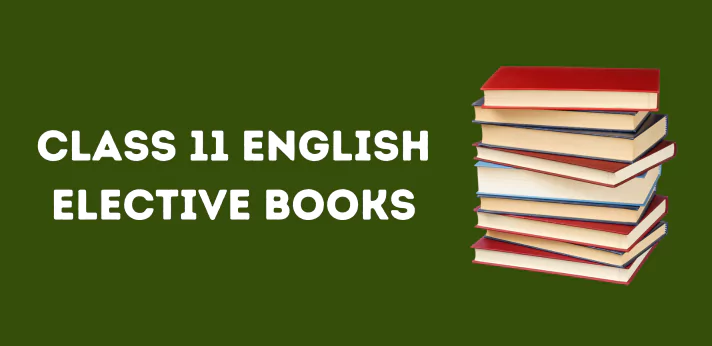 CBSE Class 11 English Elective Books