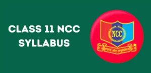 CBSE Class 11 NCC Syllabus