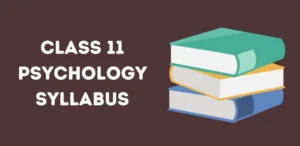 CBSE Class 11 Psychology Syllabus