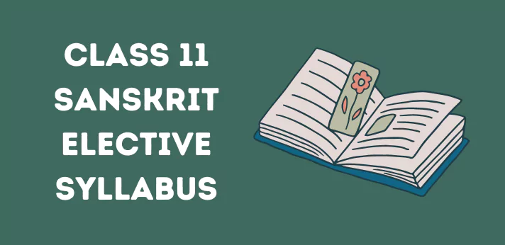 Class 11 Sanskrit Elective Syllabus
