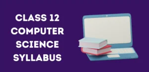 Class 12 Computer Science Syllabus