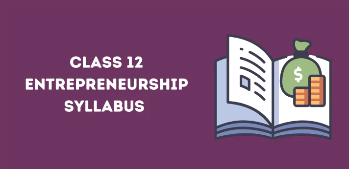 Class 12 Entrepreneurship Syllabus