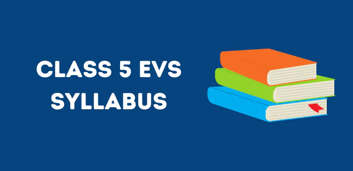 Class 5 EVS Syllabus