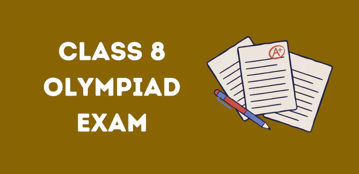 Class 8 Olympiad Exam