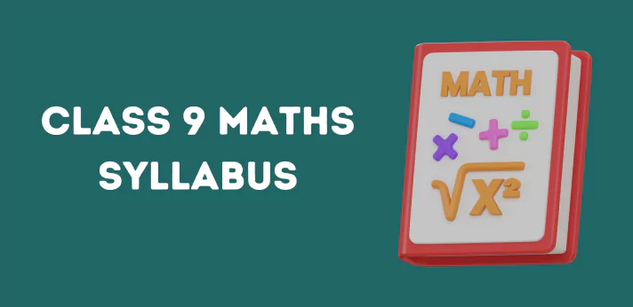 Class 9 Maths Syllabus