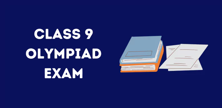 Class 9 Olympiad Exam