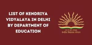 List of Kendriya Vidyalaya in Delhi by Department of Education