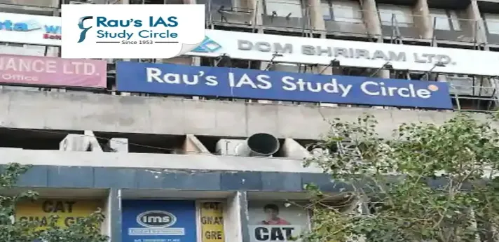 Raus IAS Coaching Institute Delhi