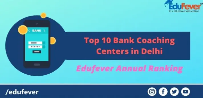 Top 10 Banking Coaching Centers in Delhi