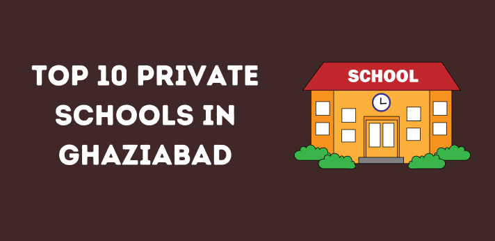 Top 10 Private Schools in Ghaziabad