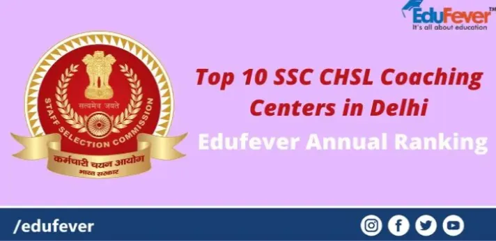 Top 10 SSC CHSL Coaching Centers in Delhi