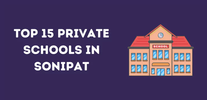 Top 15 Private Schools in Sonipat