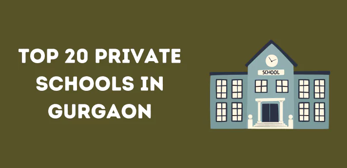 Top 20 Private Schools in Gurgaon