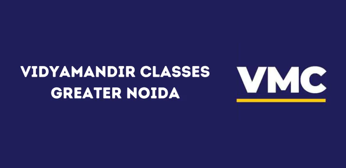 Vidyamandir Classes Greater Noida