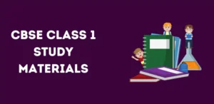 CBSE Class 1 Study Materials