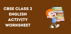 CBSE Class 2 English Activity Worksheet