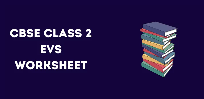 cbse-class-2-evs-worksheet