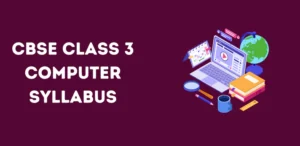 CBSE Class 3 Computer Syllabus