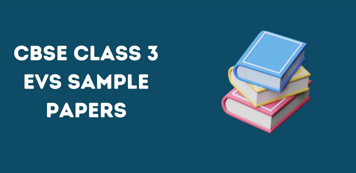 cbse-class-3-evs-sample-papers