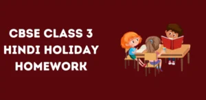 CBSE Class 3 Hindi Holiday Homework