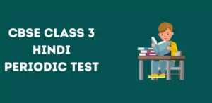 CBSE Class 3 Hindi Periodic Test