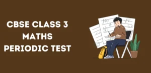 CBSE Class 3 Maths Periodic Test