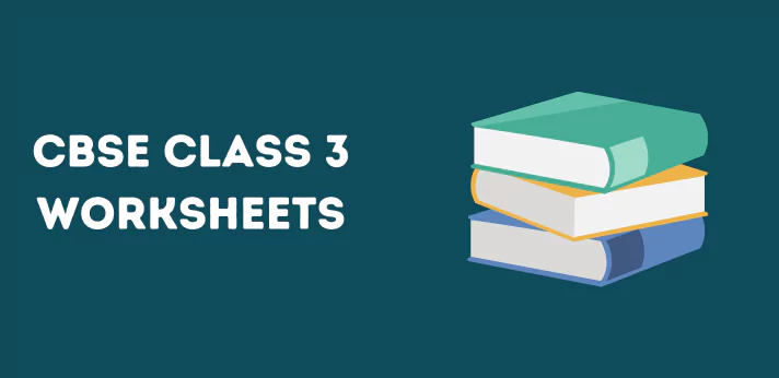 CBSE Class 3 Worksheets