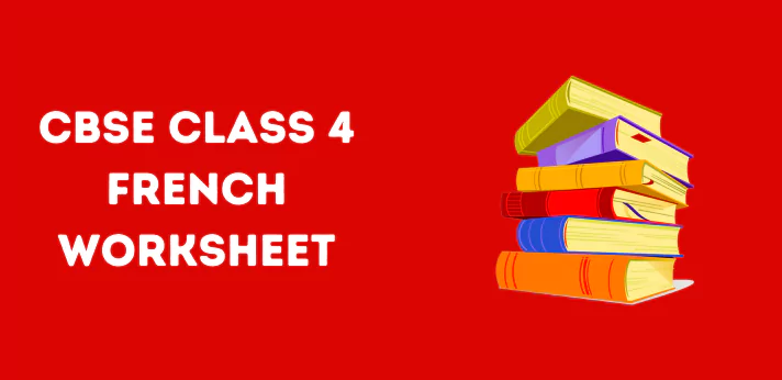 cbse-class-4-french-worksheet