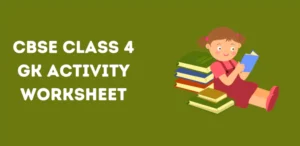 cbse-class-4-gk-activity-worksheet