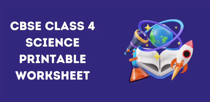 cbse-class-4-science-printable-worksheet