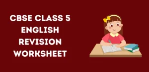 cbse-class-5-english-revision-worksheet