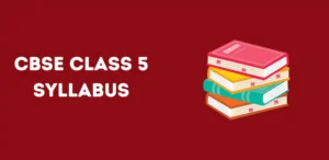 CBSE Class 5 Syllabus