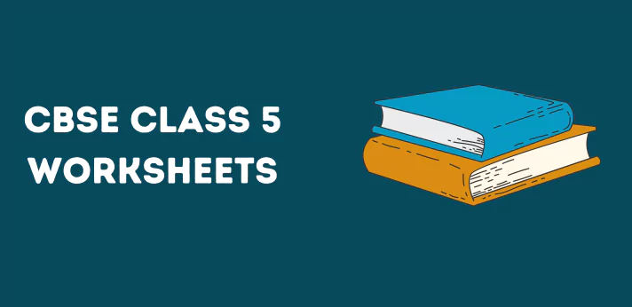 Class 5 Worksheets