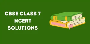 cbse-class-7-ncert-solutions