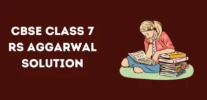 Class 7 RS Aggarwal Solution