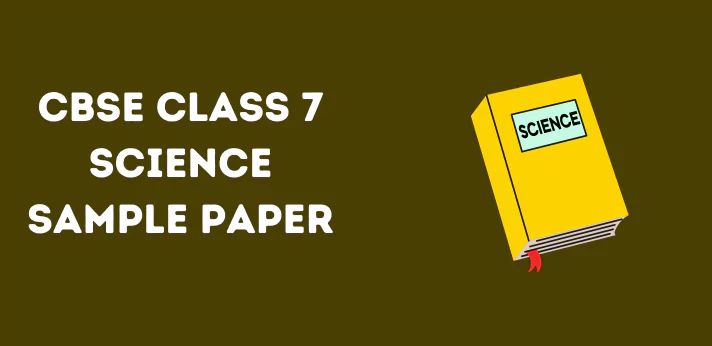 cbse-class-7-science-sample-paper