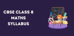 CBSE Class 8 Maths Syllabus