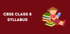 CBSE Class 8 Syllabus