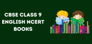CBSE Class 9 English NCERT Books