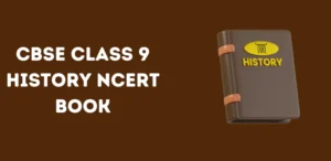 CBSE Class 9 History NCERT Book