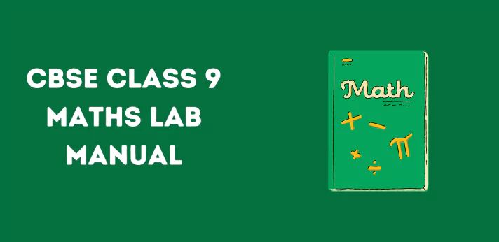 CBSE Class 9 Maths Lab Manual